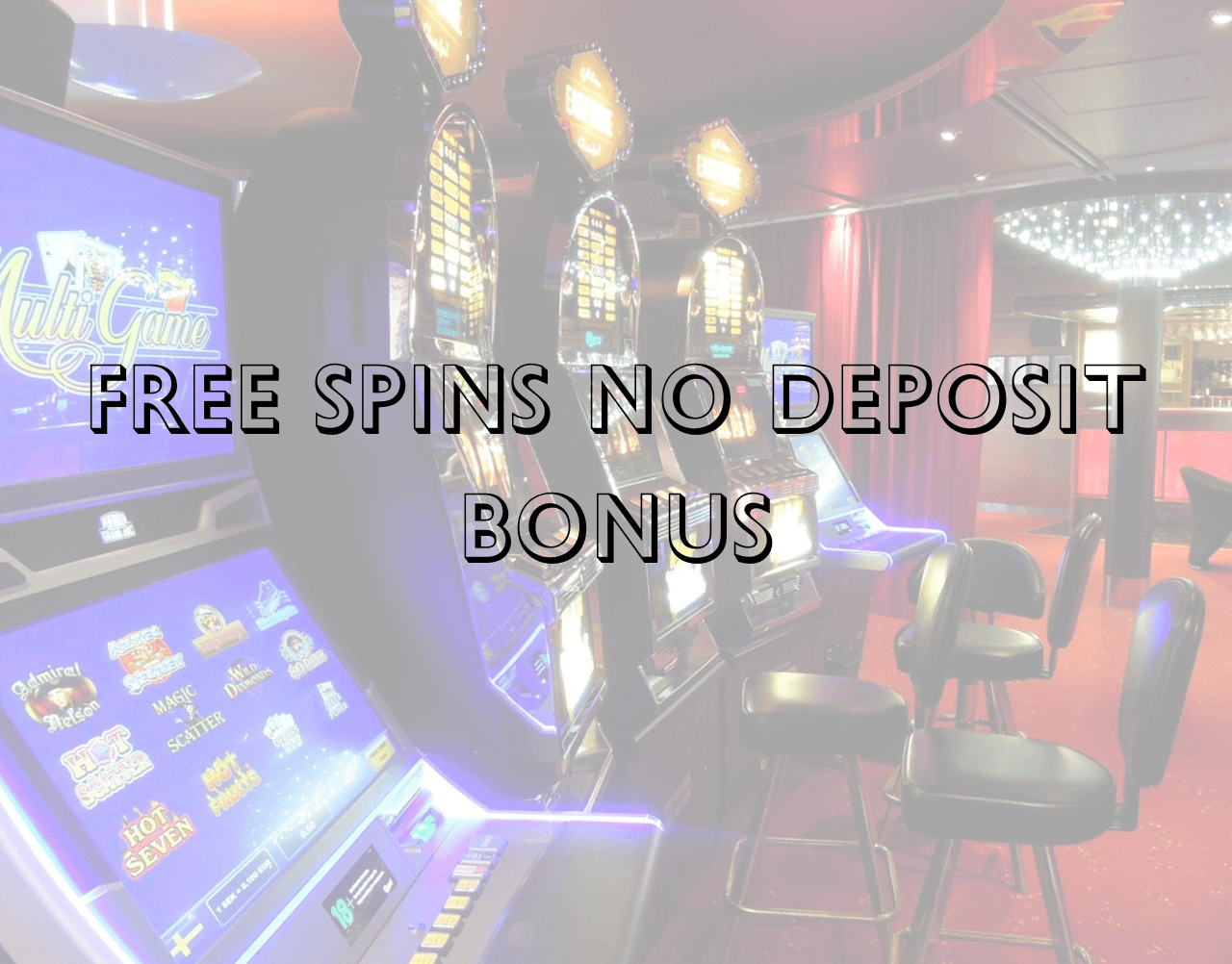 Free Spins No Deposit Bonus Not On Gamstop