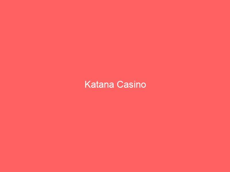 Katana Spins Casino Review