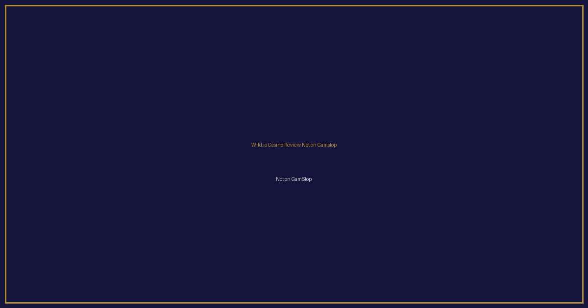 Wild.io Casino Review Not on Gamstop