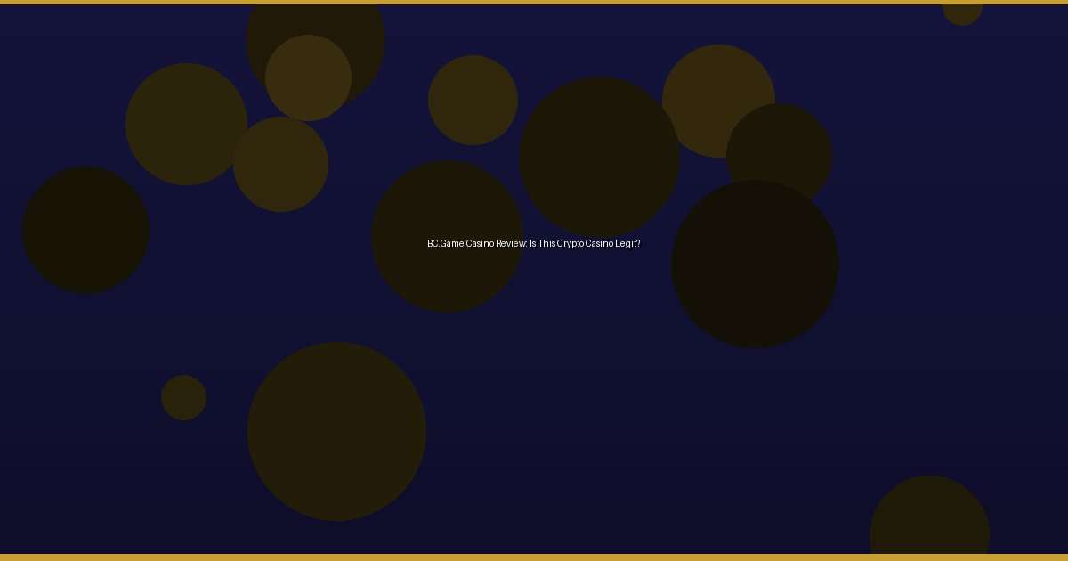 BC.Game Casino Review: Is This Crypto Casino Legit?