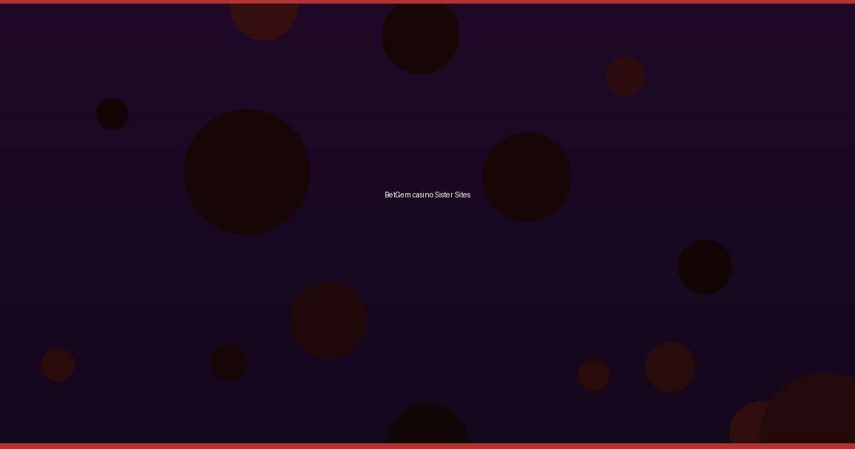 BetGem casino Sister Sites - Image 1