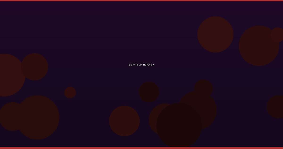 Big Wins Casino Review - Image 1