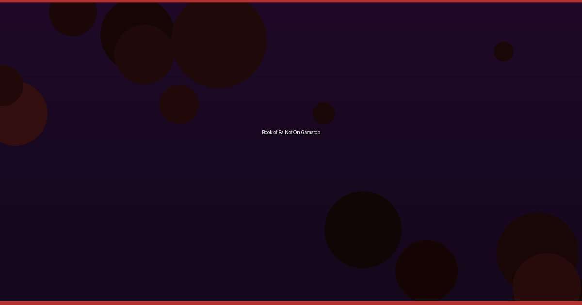 Book of Ra Not On Gamstop - Image 1