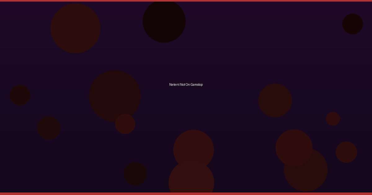 Netent Not On Gamstop - Image 1