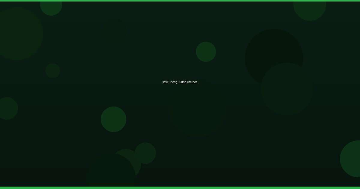 safe unregulated casinos - Image 2