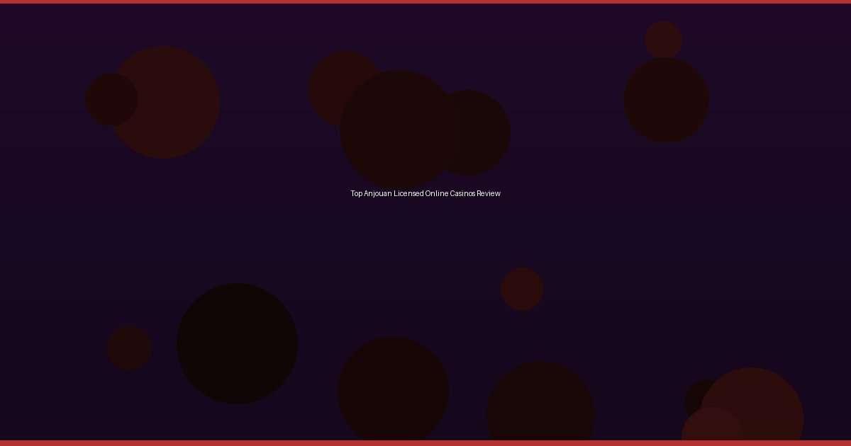 Top Anjouan Licensed Online Casinos Review - Image 1