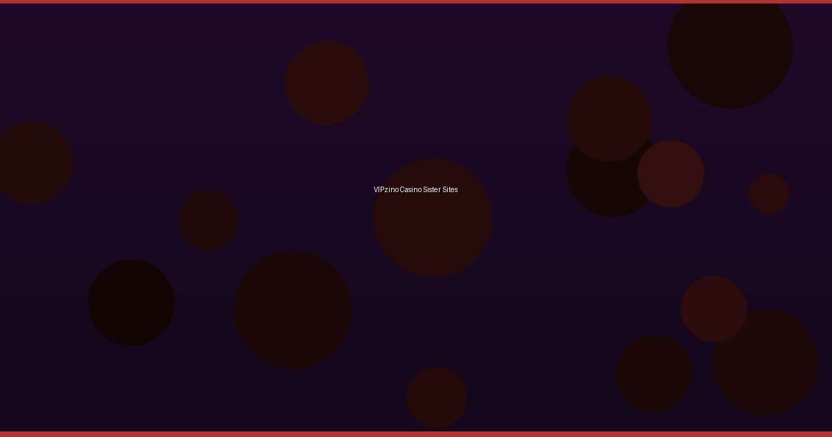 VIPzino Casino Sister Sites - Image 1