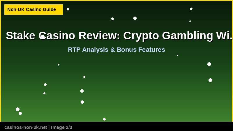 Stake Casino Review: Crypto Gambling Without UK Restrictions 38 Stake Casino Review: Crypto Gambling Without UK Restrictions - RTP and bonus features guide