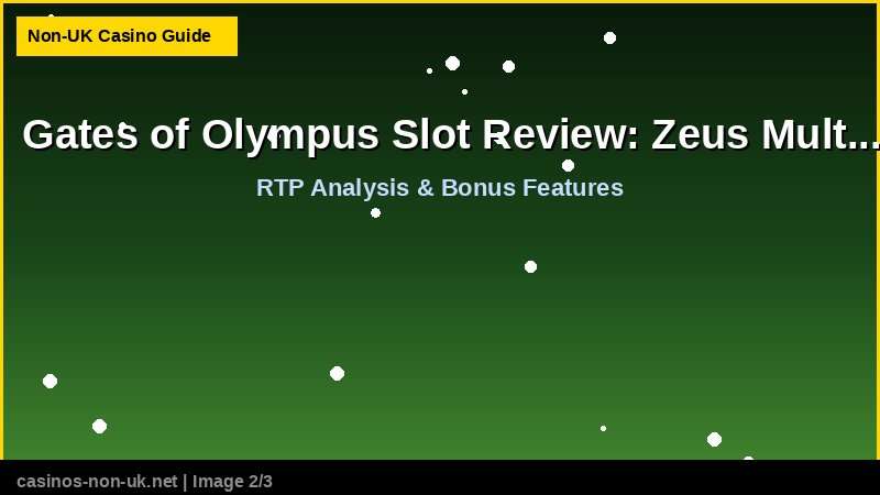 Gates of Olympus Slot Review: Zeus Multiplier Madness 37 Gates of Olympus Slot Review: Zeus Multiplier Madness - RTP and bonus features guide