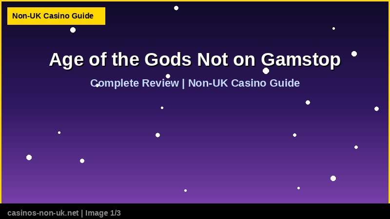 Age of the Gods Not on Gamstop