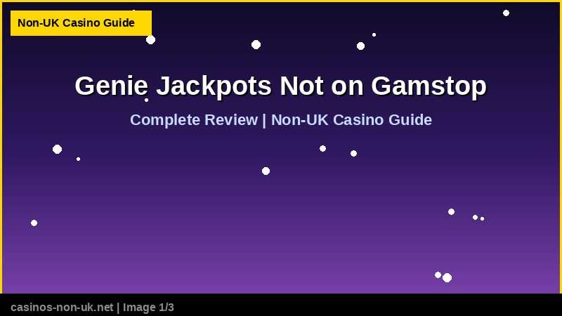 Genie Jackpots Not on Gamstop